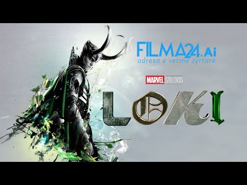 Loki 2021 HD me titra Shqip | Trailer - Filma24  @Filma24UNO