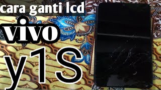 ganti lcd vivo y1S