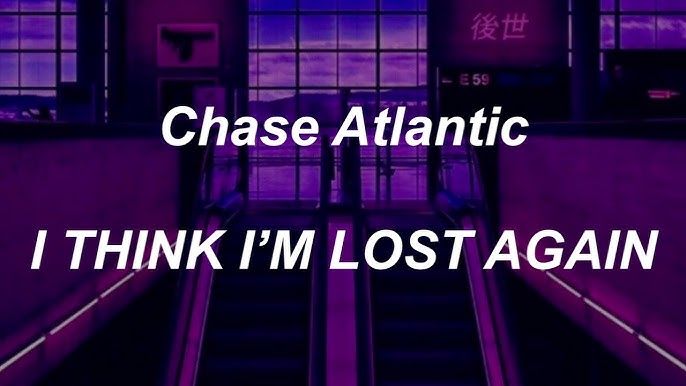 Chase Atlantic - August (Lyrics) 