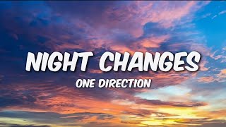 One Direction - Night Changes ( lyrics)