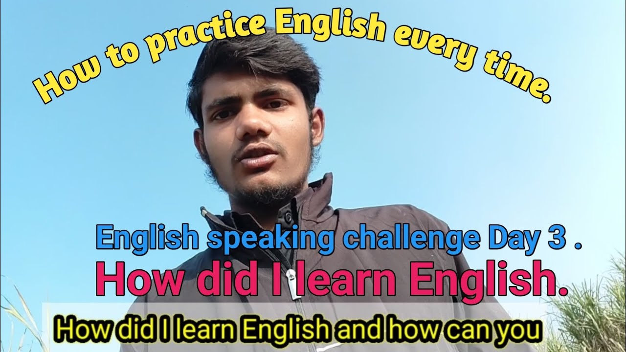 English speaking challenge !! Day 3. !! How to become fluent in English !! English vlogs 