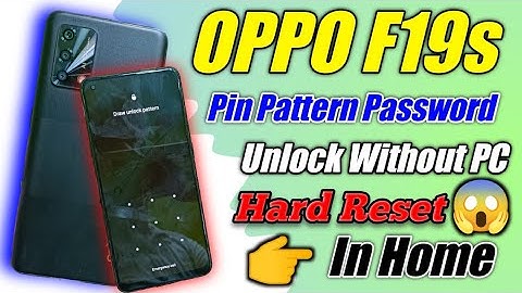 Oppo F19s Ka Lock Kaise Tode | Oppo F19s Password Unlock | Oppo F19s Hard Reset Kaise Kare