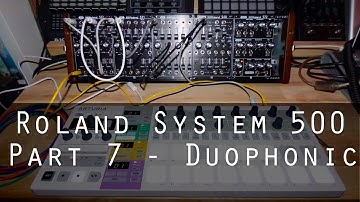 Roland System-500 part 7 - Duophonic