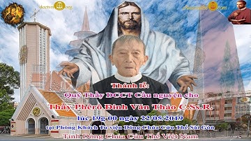 CSsR. Thánh lễ quý Thầy DCCT Cầu nguyện cho Thầy Phêrô Đinh Văn Thảo C.Ss.R.