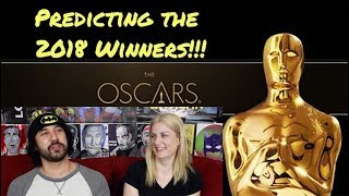 PREDICTIONS for the 2018 OSCAR WINNERS!!!
