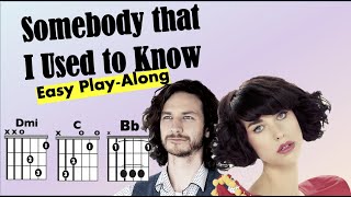 Somebody That I Used to Know (Gotye ft Kimbra) Guitar/Lyric Play-Along