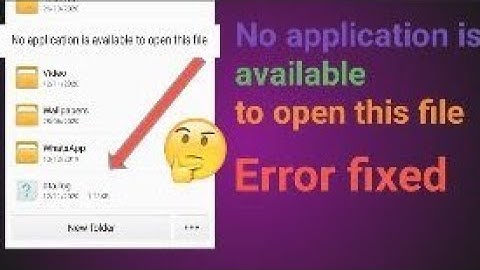 No application is available to open this file // Error fixed