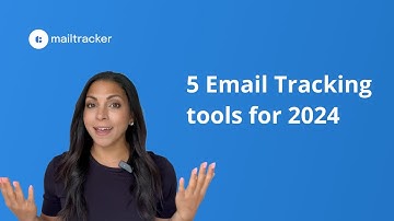 Top 5 Email Tracking Tools for 2024 | MailTracker Recommendations