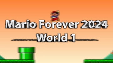 Mario Forever 2024 - World 1 Walkthrough