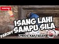 ISANG LAHI SAMPU SILA (Ayuda Version)