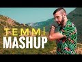 TEMMİ - Qarışıq Sevgi ( MASHUP ) Dj KANTİK 2019