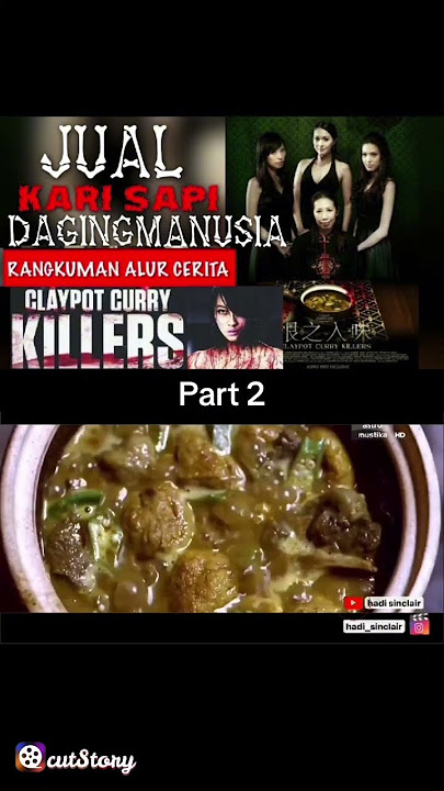 Part 2 SI CANTIK TUKANG JAGAL | Rangkuman Alur Cerita Film Claypot Curry Killers