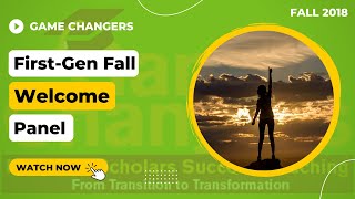 Game Changers Fall Welcome Celebration: ASU First-Generation Panelists