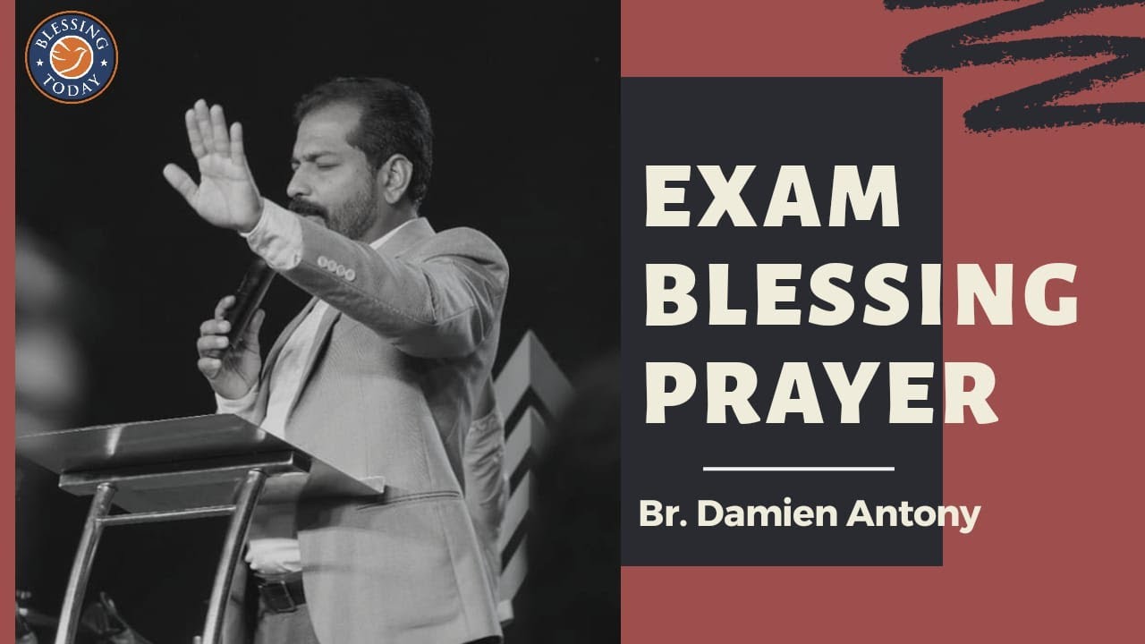 Prayer for Students Writing Exam - Ps. Damien Antony | Blessing Today International Church