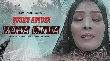 Maha Cinta - Yunita Ababiel (Official Video Clip)