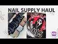 Nail supply Haul | Young Nails|Nails by Dev |Nail Reserve |2022