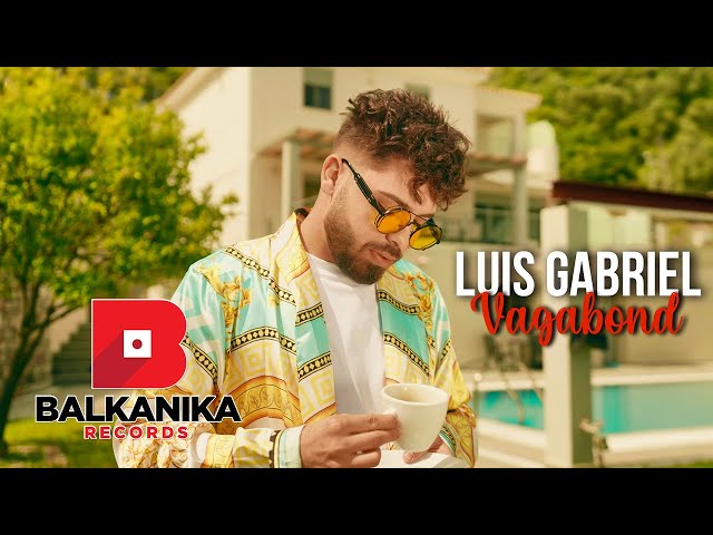 Luis Gabriel - Vagabond | Videoclip Oficial