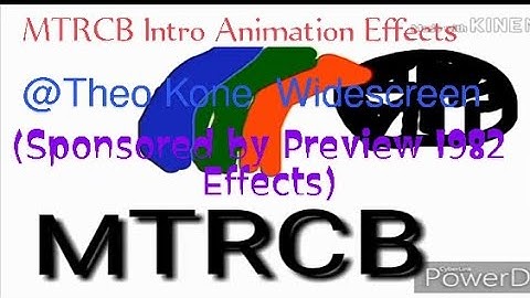 MTRCB Intro Animation Effects @theokone5076 Widescreen (Sponsored by Preview 1982 Effects)