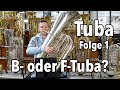 Die Tuba 1 B Oder F Unterschiede Diskutiert Und Demonstriert Mit Fabian Körner Und Matthias Beck 