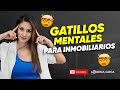 Gatillos mentales para inmobiliarios 