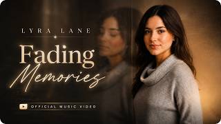 Lyra Lane - Fading Memories (Official Music Video)