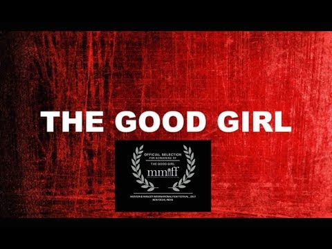 THE GOOD GIRL (short film)