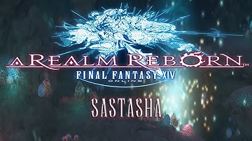Final Fantasy XIV: A Realm Reborn Dungeons: Sastasha