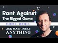 Rant Against the Rigged Game! - Celsius AMA (January 29, 2021)
