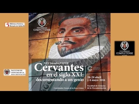 XXV Jornadas FADOC 2016. Cervantes en el siglo XXI: Documentando a un genio