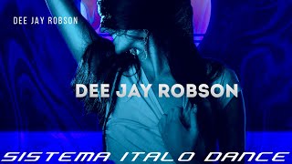 The Mix 2023 |  Dee Jay Robson | Sistema Italo Dance