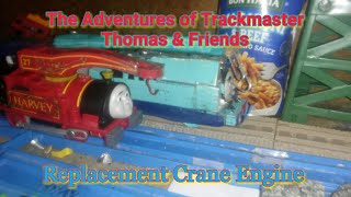 The Adventures Of Trackmaster T&F Season 9 Episode 3 Replacement Crane Engine