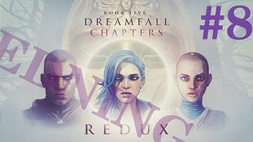Dreamfall Chapters: Book Five - Redux Walkthrough part 8