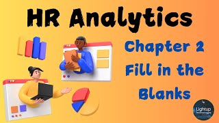 HR Analytics Fill in the blanks Chapter 2 Video.