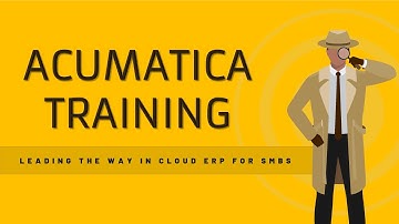 Acumatica Training – Acumatica Online Training (Acumatica Certification Tips) Acumatica Course