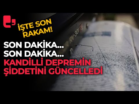 Kandilli Rasathanesi depremin şiddetini 7.4 olarak açıklamıştı: Revize geldi, işte depremin şiddeti!
