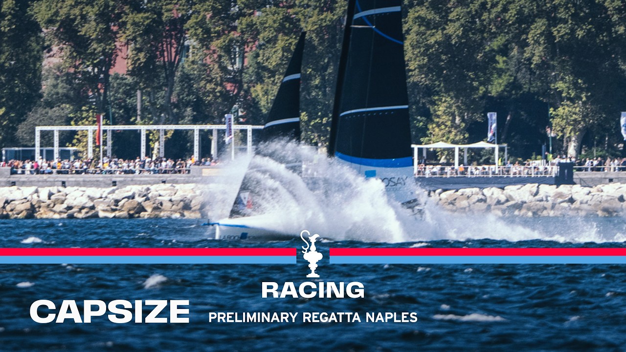 ⁣French Boat Capsize on Final Leg 💔 | Louis Vuitton 38th America’s Cup Preliminary Regatta Naples