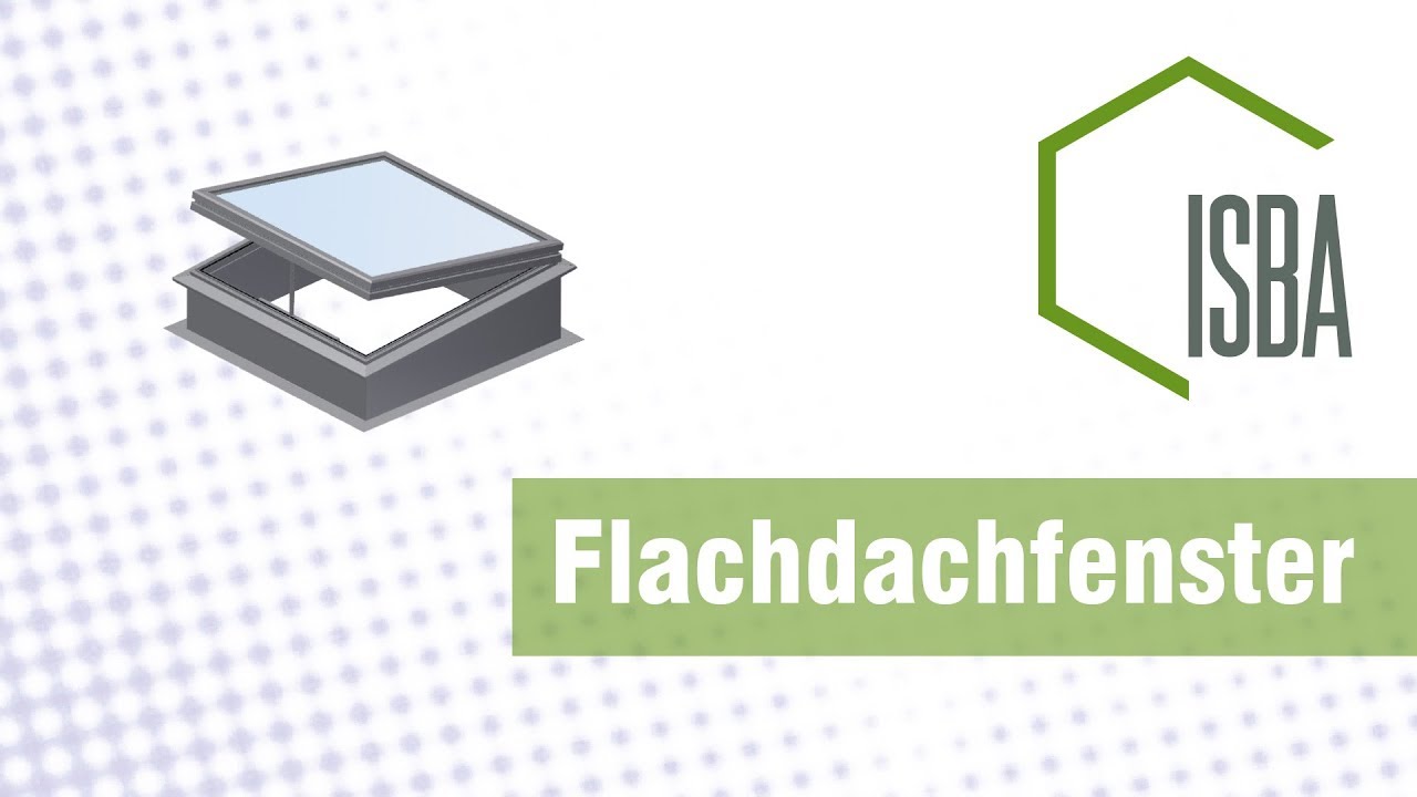 Flachdachfenster | ISBA AG