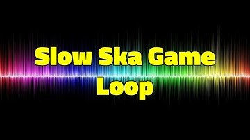 Slow Ska Game Loop - Kevin MacLeod [1 Hour]