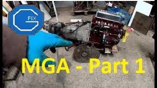 MGA Part 1, fitting the 4 speed overdrive gearbox.