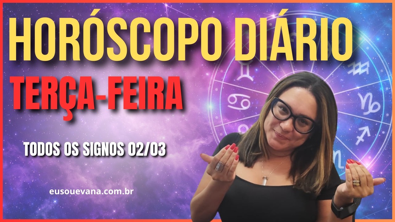 HORÓSCOPO DIÁRIO HOJE | TERÇA-FEIRA 03/03/2026 - PREVISÕES PARA TODOS OS SIGNOS! #horoscopo