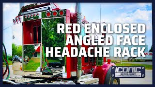We Built ANOTHER BADASS Custom Red Enclosed Angled Face Semi Truck Headache Rack for This Customer..