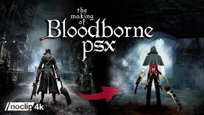 goddess of brainrot: BLOODBORNE PSX DEMAKE RELEASE DATE TRAILER