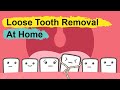 How To Pull Out A Loose Tooth At Home