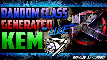 *LIVE* RANDOM CLASS GENERATOR KEM ? #1