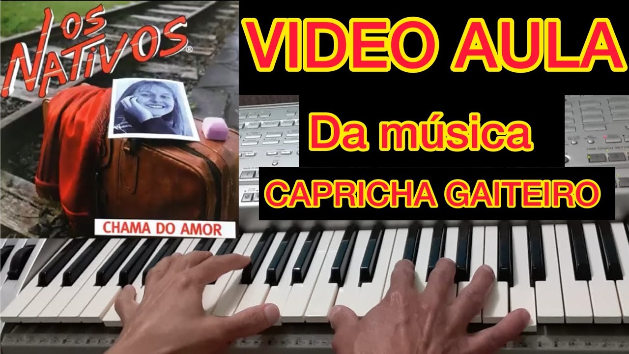 CAPRICHA GAITEIRO - Os Nativos | Solo passo a passo Vídeo Aula Teclado 🎹
