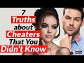 7 Truths about Cheaters That You Didn