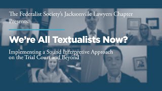 We’re All Textualists Now? Implementing a Sound Interpretive Approach on the Trial Court and Beyond