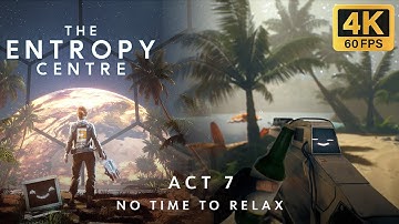 The Entropy Centre Gameplay All Achievements - No Time To Relax / Part 7