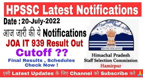 HPSSC ने जरी की आज ये Notifications | JOA IT 939 Result, Schedules, Answer key etc. Check Now !