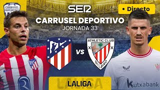 ⚽️ ATLÉTICO DE MADRID vs ATHLETIC CLUB | EN DIRECTO #LaLiga 23/24 - Jornada 33